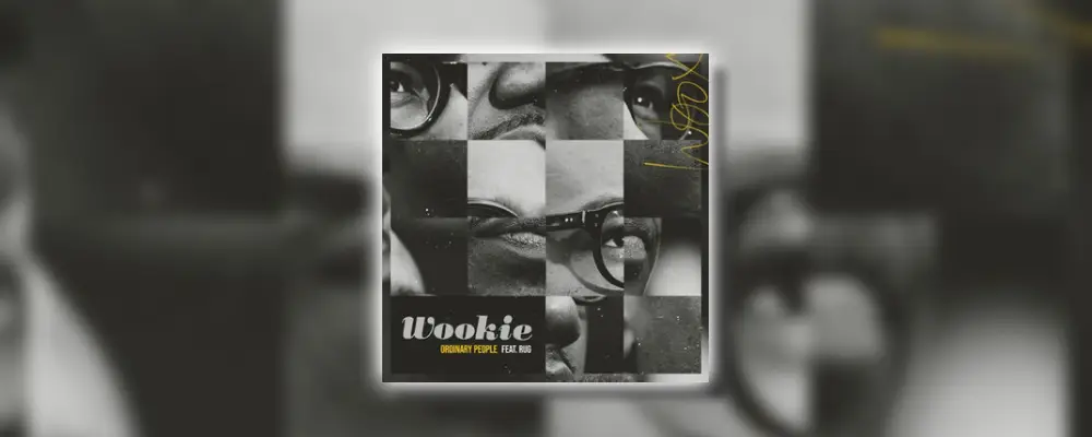 Wookie - Ordinary People ft Rug